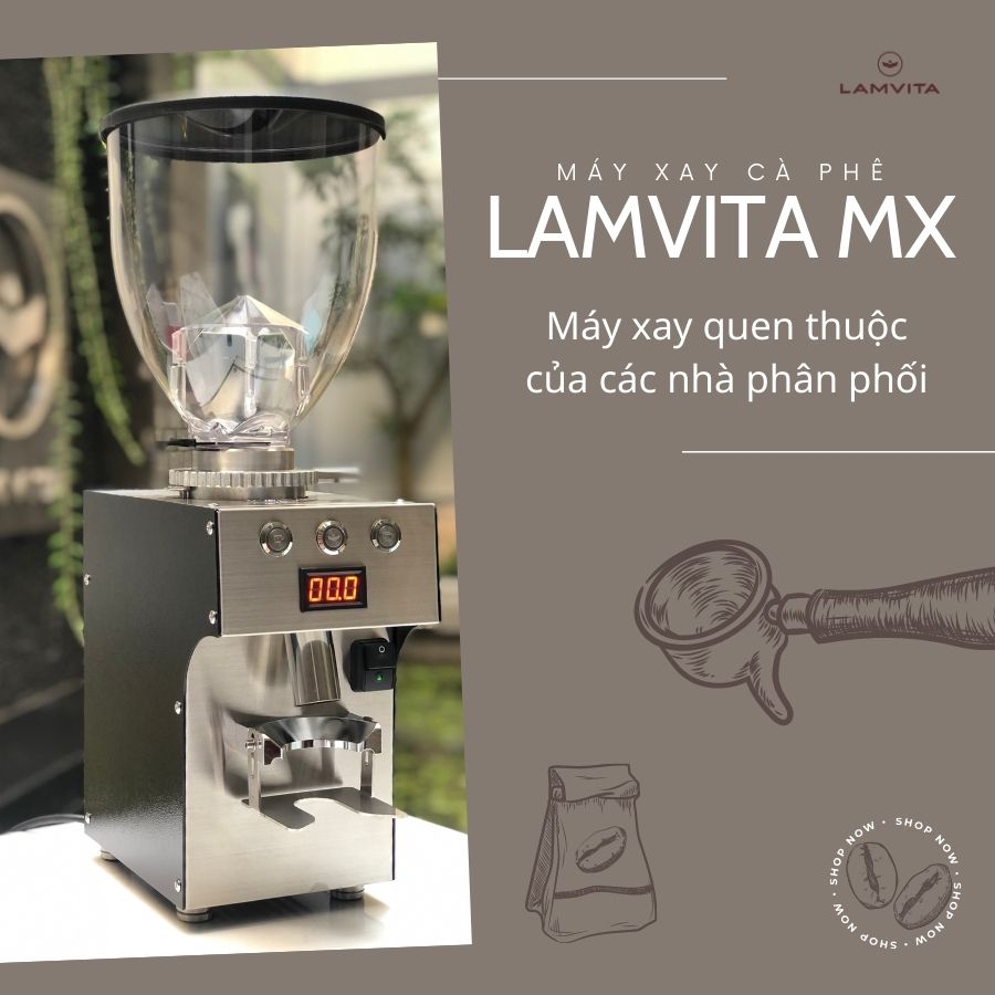 Máy Xay cà phê Espresso : LAMVITA MX